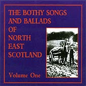 cover image for Bothy Songs and Ballads Of North East Scotland vol 1