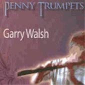 cover image for Garry Walsh - Penny Trumpets