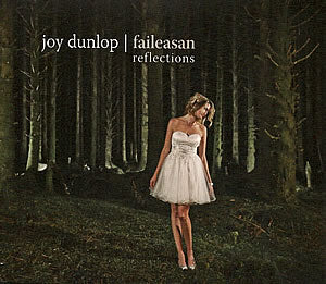 cover image for Joy Dunlop - Faileasan - Reflections