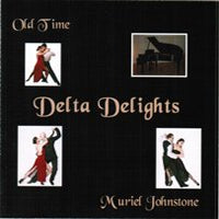 cover image for Muriel Johnstone - Old Time Delta Delights
