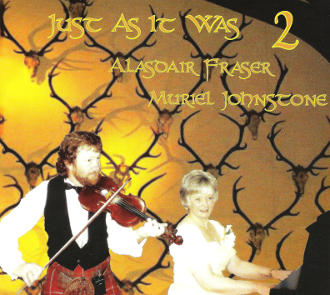 cover image for Alasdair Fraser And Muriel Johnstone - Just As It Was 2