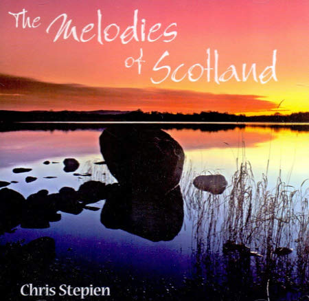 cover image for Chris Stepien - The Melodies Of Scotland