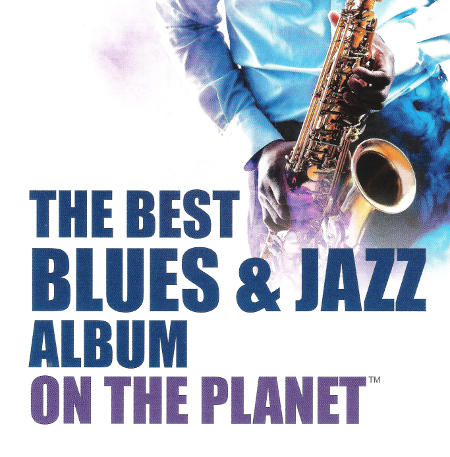 cover image for The Best Blues And Jazz Album On The Planet