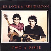 cover image for Jez Lowe and Jake Walton - Two A Roue