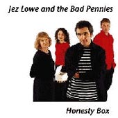 cover image for Jez Lowe and The Bad Pennies - Honesty Box