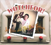 cover image for Jez Lowe and The Bad Pennies - Wotcheor!