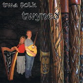 cover image for Irene Watt and Graham White - Twa Folk Twyned