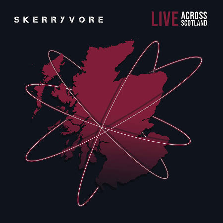 cover image for Skerryvore - Live Across Scotland