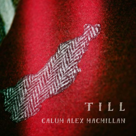 cover image for Calum Alex MacMillan - Till