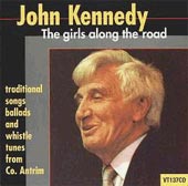 cover image for John Kennedy - The Girls Along The Road