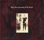 cover image for Mary Ann Kennedy and Na Seoid (The Heroes)