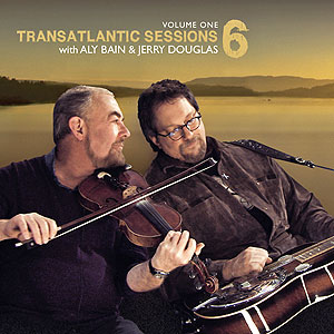 cover image for BBC Transatlantic Sessions (Series 6) vol 1 CD